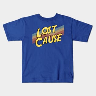 Lost Cause Kids T-Shirt